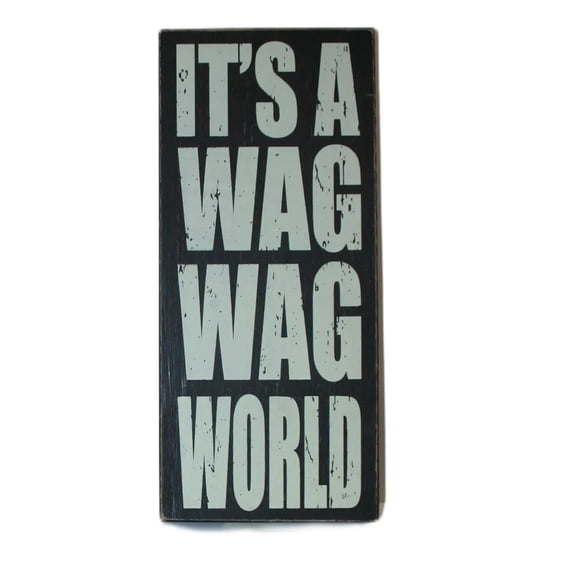 Sixtrees, Ltd. It's A Wag Wag World Decorative Plaque 16" x 7" x 2"