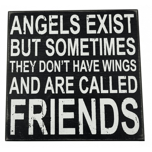 Sixtrees WB344 "Angels Exist But Sometimes They Don't ..." Wood Box Sign