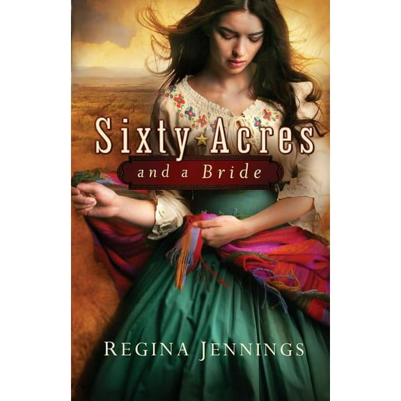 Sixty Acres and a Bride (Paperback)