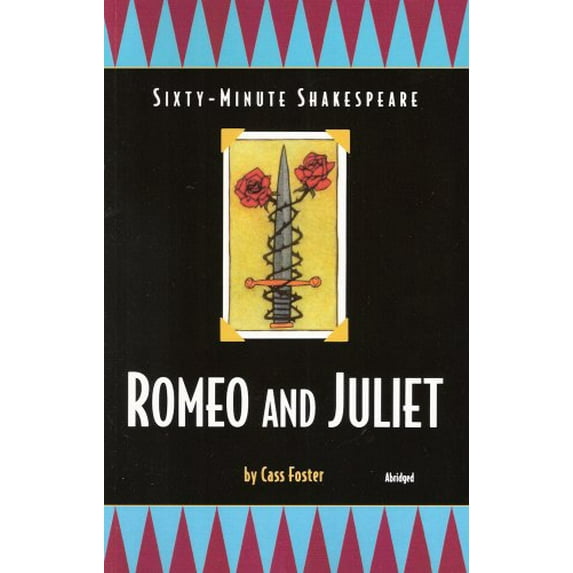 Pre-Owned Sixty-Minute Shakespeare: Romeo and Juliet (Classics for All Ages) (Paperback) 1877749389 9781877749384