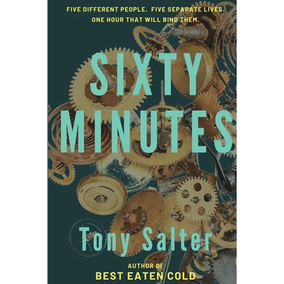 Pre-Owned Sixty Minutes: A nail-biting race against time (Paperback) 0995797781 9780995797789