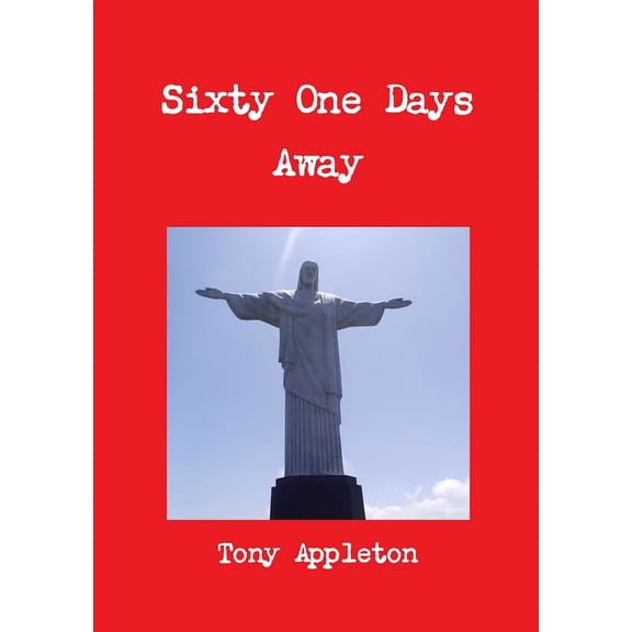 Sixty One Days Away, (Paperback)