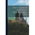 thumbnail image 1 of Sixty Years of Canadian Progress, 1867-1927, (Paperback), 1 of 1