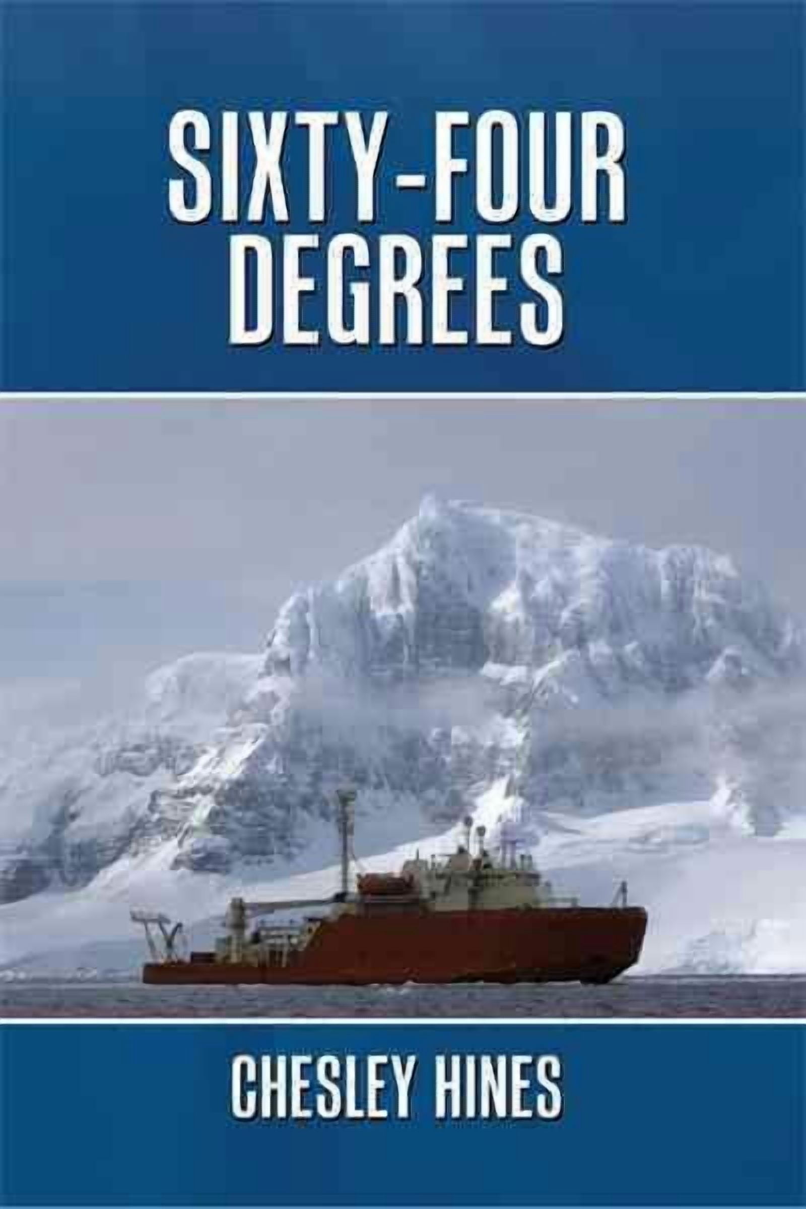 Sixty-Four Degrees (Hardcover)