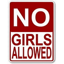Size: 12x8 Inches No Girls Allowed Red Sign Outdoor CourtDecoration Sign