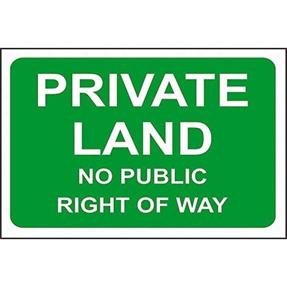 Size: 12x8 Inches Warning Sign Private Land no Public Right of Way Sign Business Sign Metal Tin Sign