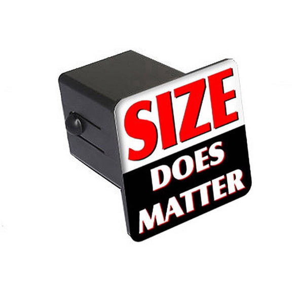 Size Does Matter, Funny 2" Tow Trailer Hitch Cover Plug Insert