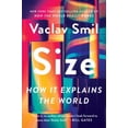 thumbnail image 1 of Pre-Owned Size: How It Explains the World (Hardcover) 0063324091 9780063324091, 1 of 1