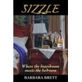 thumbnail image 1 of Sizzle: Where the Boardroom Meets the Bedroom, (Paperback), 1 of 1
