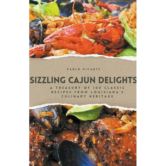 Sizzling Cajun Delights (Paperback)