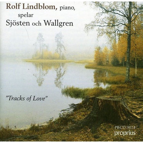 Sjosten / Wallgren / Lindblom - Tracks of Love - Music & Performance - CD