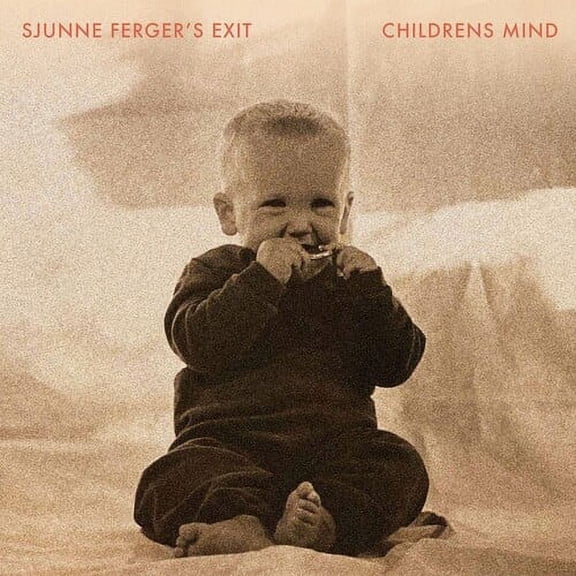 Sjunne Ferger's Exit - Childrens Mind - Music & Performance - Vinyl