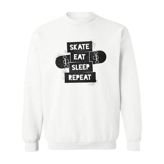 Skate Eat Sleep Repeat . Sweatshirt Men -Image by Shutterstock, Male 4X-Large