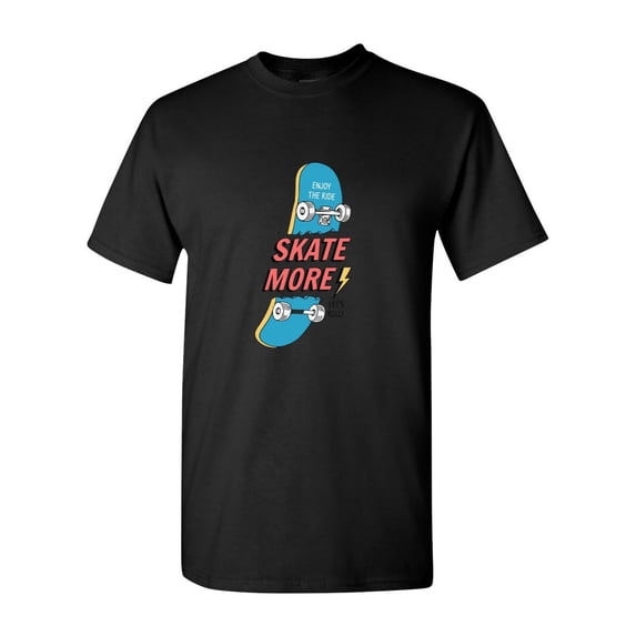 Skate More Let’s Roll T-Shirt Fun Skater Theme Graphic Tee, for men & women, up to size 5XL