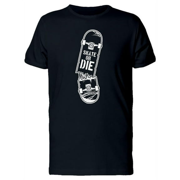 Skate Or Die Grunge Skateboard T-Shirt Men -Image by Shutterstock, Male Small
