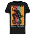 thumbnail image 1 of Skateboard Skate For Life Color T-Shirt Men -Image by Shutterstock, Male XX-Large, 1 of 2