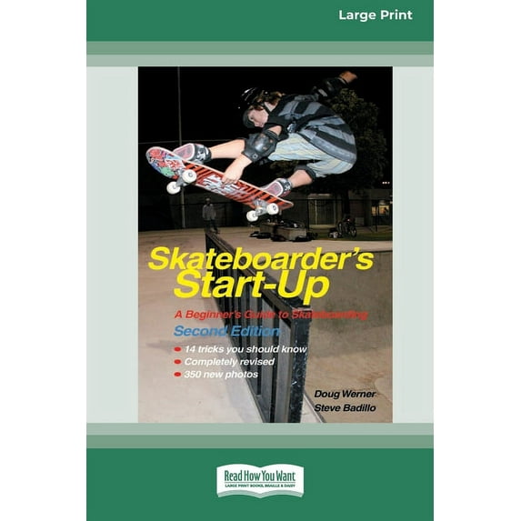 Skateboarder's Start-Up : Second Edition (16pt Large Print Edition) (Paperback)