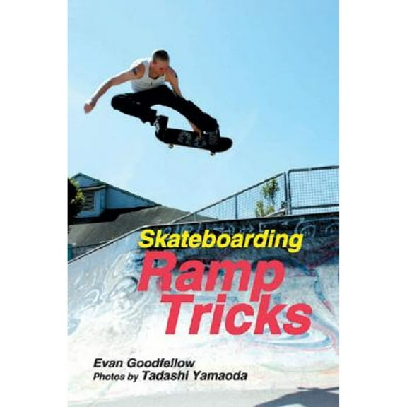 Pre-Owned Skateboarding: Ramp Tricks, 9781884654268, 1884654266, Paperback,