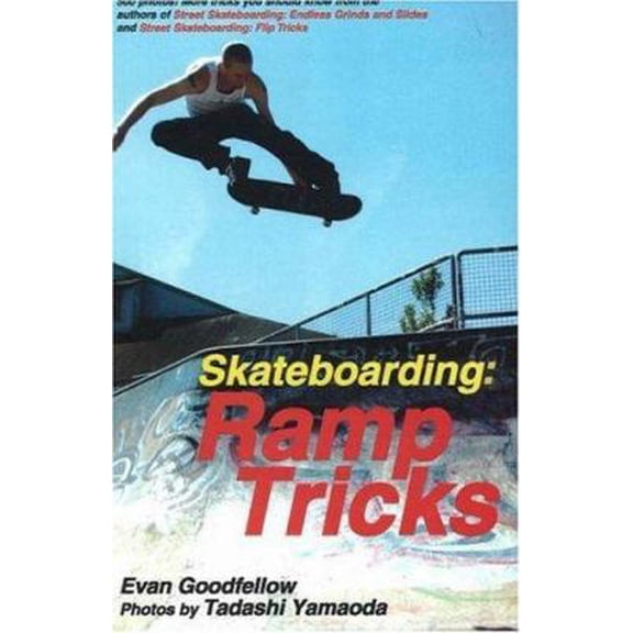 Pre-Owned Skateboarding: Ramp Tricks, 9781884654268, 1884654266, Paperback,