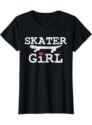 Skater Girl Skateboarding Skateboard Skating T-Shirt