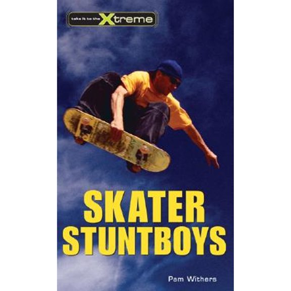Pre-Owned Skater Stuntboys (Paperback) 155285647X 9781552856475