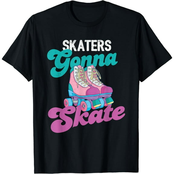 Skaters Gonna Skate - Vintage Roller Skating Skate Skater T-Shirt