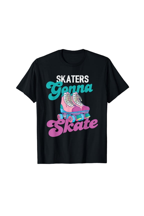 Skaters Gonna Skate - Vintage Roller Skating Skate Skater T-Shirt