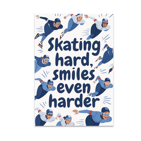 Skating Hard, Smiles Even Harder - Speed Skater Decor - 13x19 Poster Print