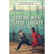 Skating with the Statue of Liberty (Paperback)