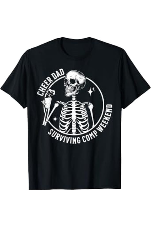 Skeleton Coffee Cheer Dad Surviving Comp Weekend Fathers Day T-Shirt