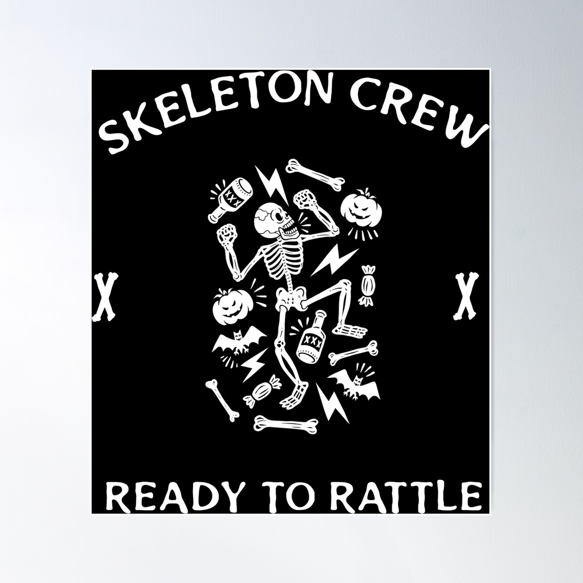Skeleton Crew, Ready To Rattle Poster Wall Art, Modern Wall Decor For ...
