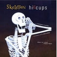 thumbnail image 1 of Skeleton Hiccups (Reprint ed.)(Paperback), 1 of 1