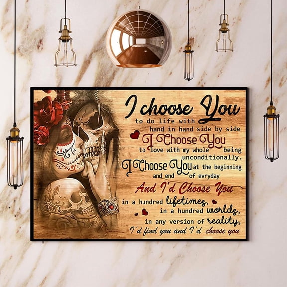 Skeleton I Choose You Paper Poster No Frame Matte Wall Art Decor 11 x 17 Inch Poster