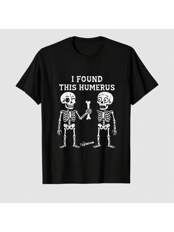 Skeleton I Found Humerus Halloween Costume Men T-Shirt