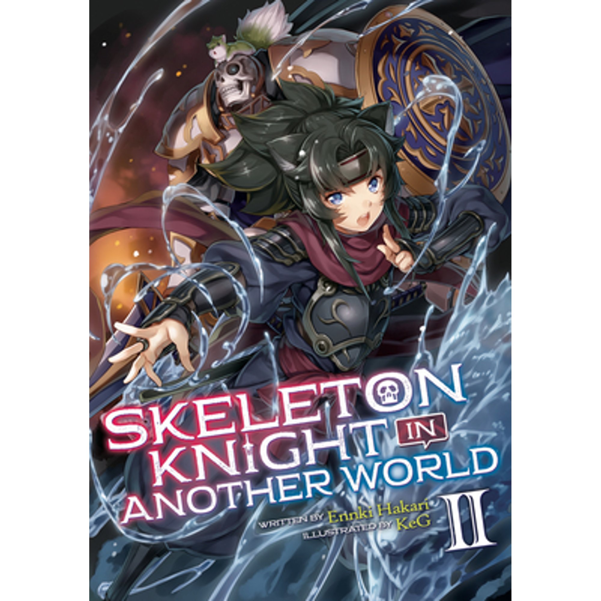 Pre-Owned Skeleton Knight in Another World (Light Novel) Vol. 2 (Paperback 9781642751291) by Ennki Hakari