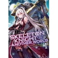 thumbnail image 1 of Skeleton Knight in Another World (Light Novel): Skeleton Knight in Another World (Light Novel) Vol. 1 (Series #1) (Paperback), 1 of 1