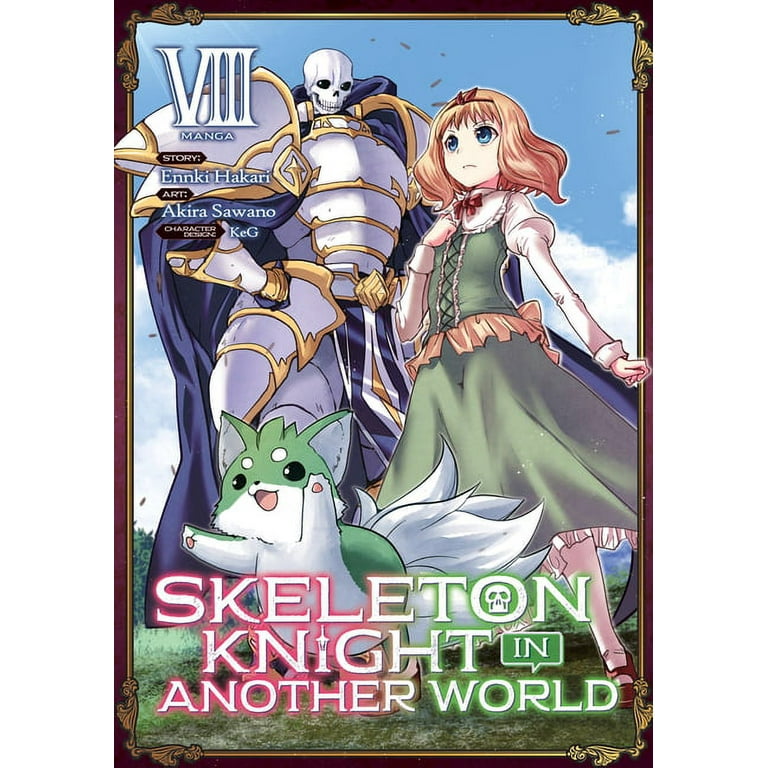 Skeleton Knight in Another World (Light Novel) Vol. 5 by Ennki Hakari:  9781645054641 | : Books