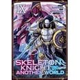 thumbnail image 1 of Pre-Owned Skeleton Knight in Another World (Manga) Vol. 9, 9781638586661, 1638586667, Paperback,, 1 of 1