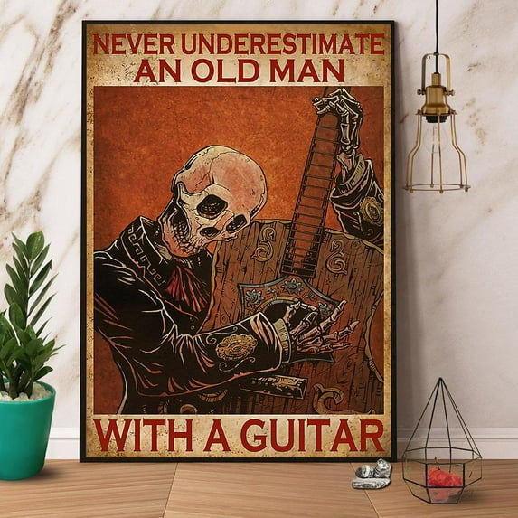 Skeleton Lays Guitar Never Underestimate An Old Man With A Guitar Paper Poster No Frame Matte Wall Art Decor 11 x 17 Inch Poster