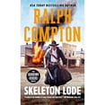 thumbnail image 1 of Pre-Owned Skeleton Lode (Mass Market Paperback) 0451233603 9780451233608, 1 of 1