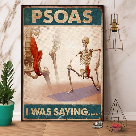 Skeleton Massage Therapist Psoas I Was Saying Paper Poster No Frame Wrapped Home Decor Full Size 24 x 36 Inch Poster