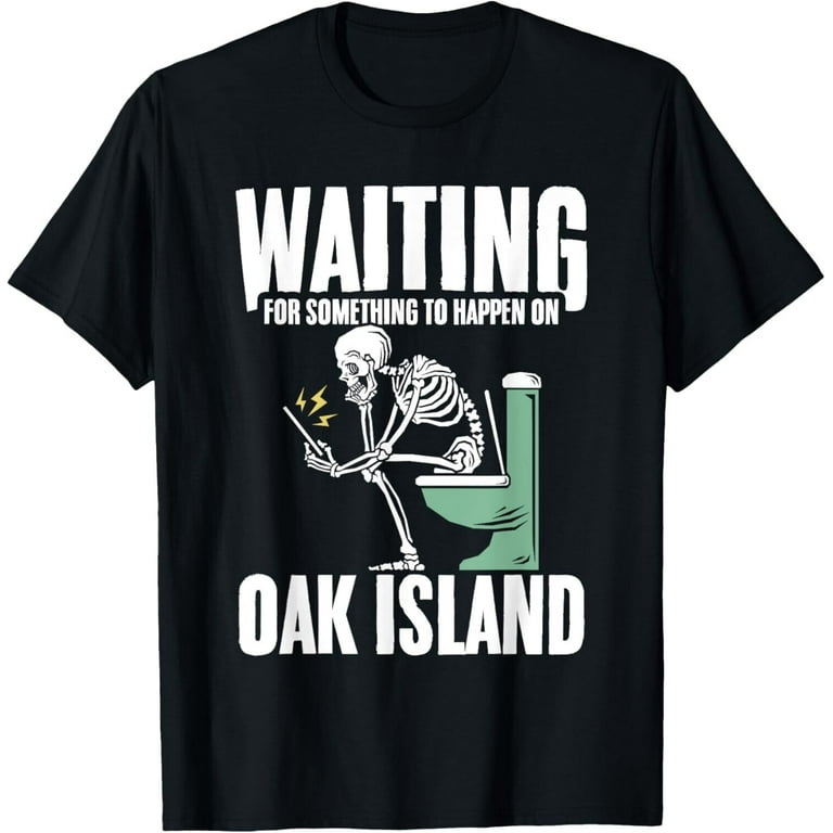 Funny Oak Island T-Shirt Treasure Hunters Mystery Funny Oak Island T-Shirt Treasure Hunters Mystery