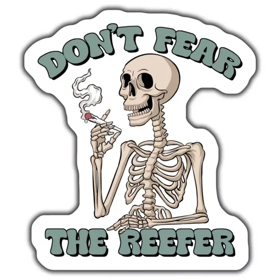 Skeleton Sticker, Dont Fear The Reefer Sticker, Unique Vinyl Decal ...