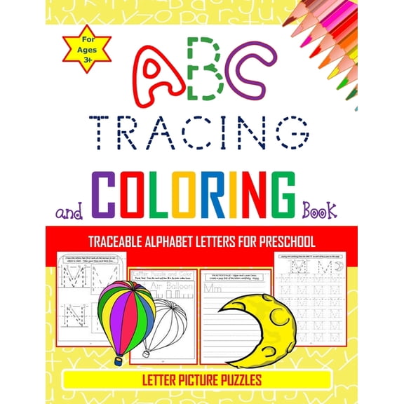 Skellee - Learn ABC: ABC Tracing and Coloring Book - Traceable Alphabet Letters For Preschool - Letter Picture Puzzles for Ages 3+: Pen control and tracing book for fun learning (Paperback)