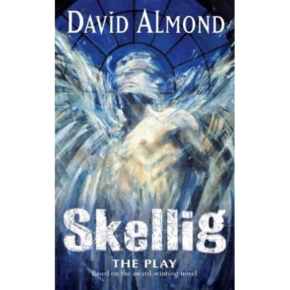 Pre-Owned Skellig The Play