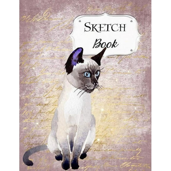 Sketch Book: Cat Sketchbook Scetchpad for Drawing or Doodling Notebook Pad for Creative Artists #3 Purple Siamese, (Paperback)