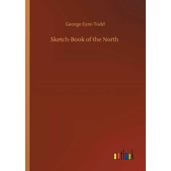 Sketch-Book of the North (Paperback)