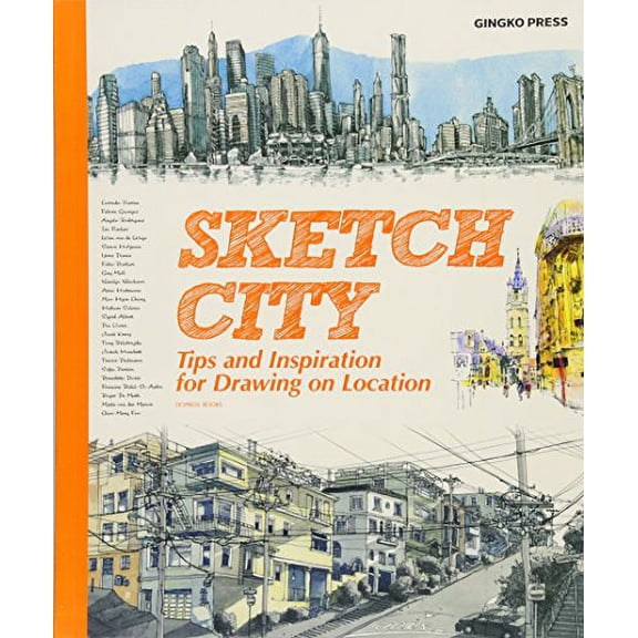 Pre-Owned Sketch City: Tips and Inspiration for Drawing on Location (Paperback) 1584235926 9781584235927