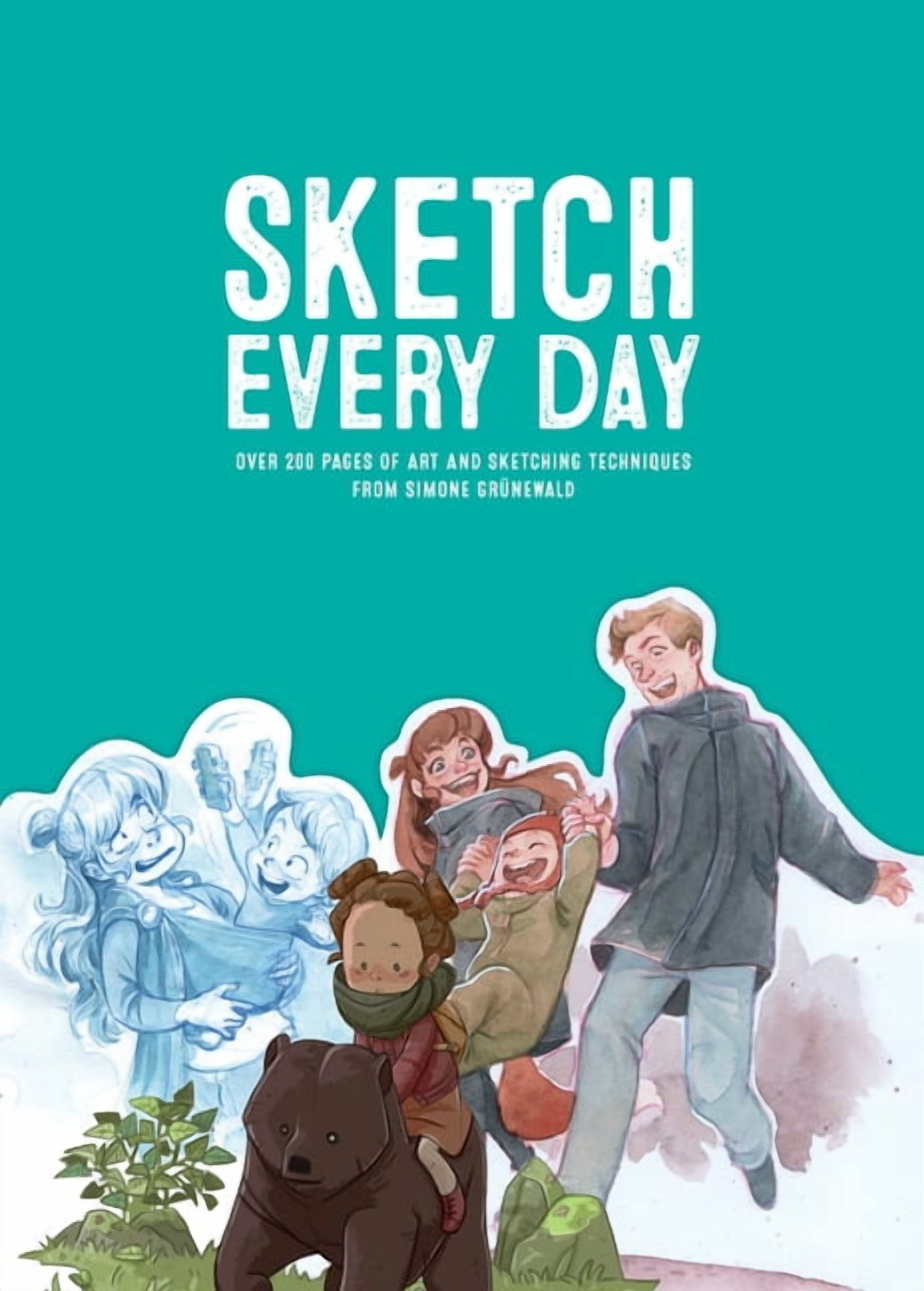 Sketch Every Day: 100+ Simple Drawing Exercises from Simone