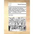 thumbnail image 1 of A Sketch of the Life of That Notorious House-Breaker, Horse-Stealer, and Highway Robber, John Kirby; Who Was Convicted, at the Old Castle, Canterbury, on Tuesday the 13th of January, 1789, for Stealing Four Geese, ... as Related by Himself, ... (Paperback), 1 of 1